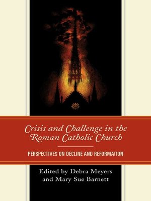 cover image of Crisis and Challenge in the Roman Catholic Church